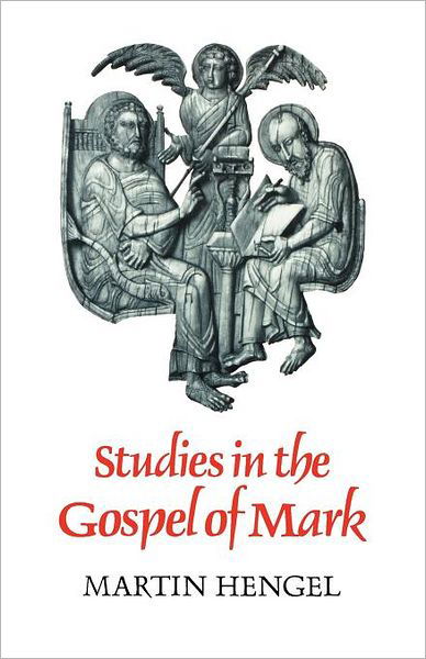 Cover for Martin Hengel · Studies in the Gospel of Mark (Paperback Bog) (2012)