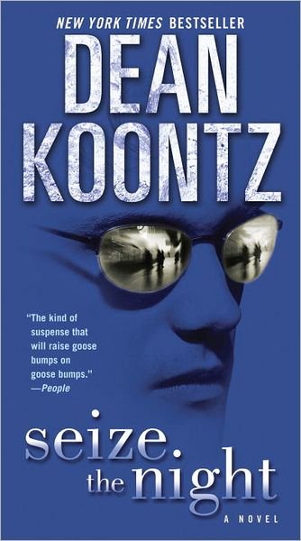 Cover for Dean Koontz · Seize the Night: a Novel (Christopher Snow) (Paperback Book) (2012)
