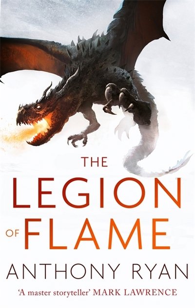 Cover for Anthony Ryan · The Legion of Flame: Book Two of the Draconis Memoria - The Draconis Memoria (Pocketbok) (2018)