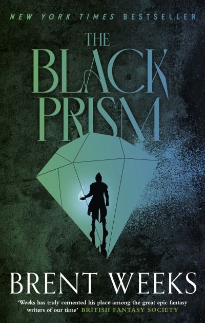 Cover for Brent Weeks · The Black Prism: Book 1 of Lightbringer - Lightbringer (Paperback Book) (2023)