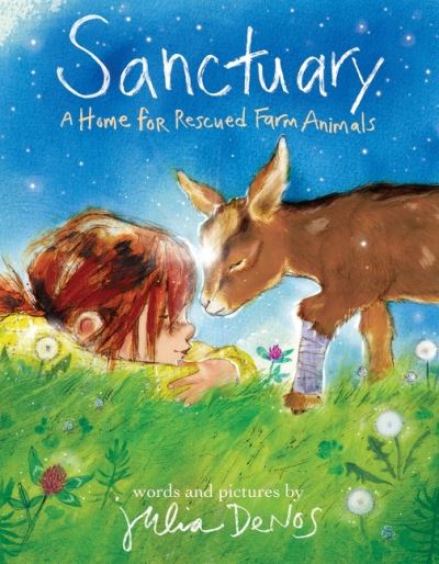 Cover for Julia Denos · Sanctuary: A Home for Rescued Farm Animals (Hardcover Book) (2023)