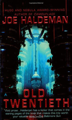 Cover for Joe Haldeman · Old Twentieth (Pocketbok) (2006)