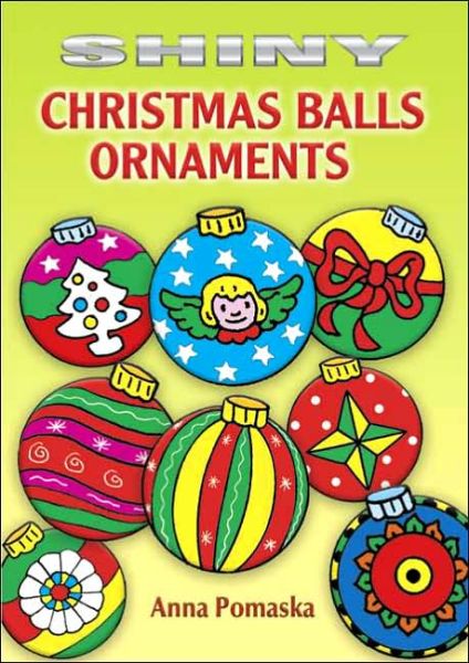 Cover for Anna Pomaska · Shiny Christmas Balls Ornaments - Little Activity Books (MERCH) (2006)