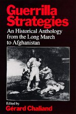 Cover for Gerard Chaliand · Guerrilla Strategies: An Historical Anthology from the Long March to Afghanistan (Taschenbuch) (1982)