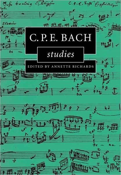 Cover for Annette Richards · C.P.E. Bach Studies - Cambridge Composer Studies (Taschenbuch) (2009)