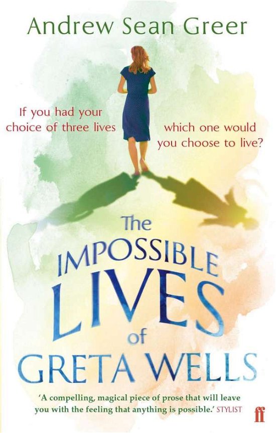 Cover for Andrew Sean Greer · The Impossible Lives of Greta Wells (Paperback Book) [Main edition] (2014)