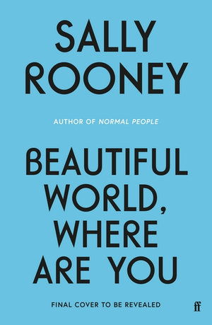 Beautiful World, Where Are You - Sally Rooney - Bøker - Faber & Faber - 9780571365432 - 7. september 2021