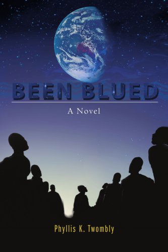 Cover for Phyllis Twombly · Been Blued (Paperback Book) (2007)