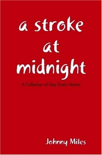 Cover for Johnny Miles · A Stroke at Midnight (Paperback Book) (2008)