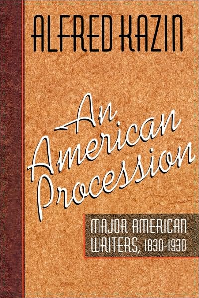 Cover for Alfred Kazin · American Procession (Paperback Book) [New edition] (1996)