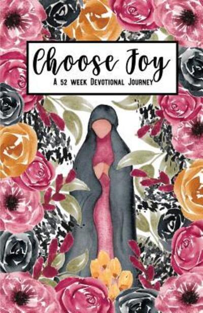 Cover for Brooke Taylor · Choose Joy A 52 Week Devotional Journey (Pocketbok) (2017)