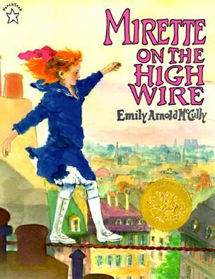 Cover for Emily Arnold McCully · Mirette on the High Wire (Paperback Book) [Reprint edition] (1997)