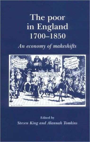 Cover for Steven King · The Poor in England 1700–1850: An Economy of Makeshifts (Pocketbok) (2010)