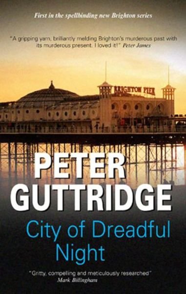 Cover for Peter Guttridge · City of Dreadful Night (Hardcover Book) [1st edition] (2010)