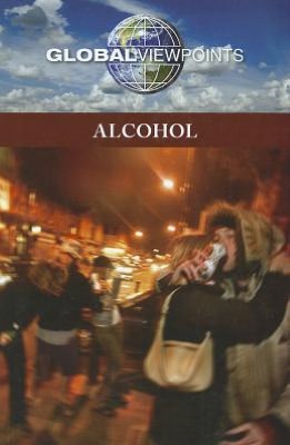 Cover for Margaret Haerens · Alcohol (Hardcover Book) (2012)