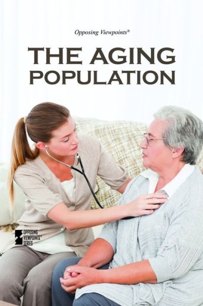 Cover for Margaret Haerens · The Aging Population (Hardcover Book) (2014)