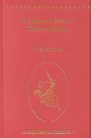 Cover for Baha' al-Din Ibn Shaddad · The Rare and Excellent History of Saladin or al-Nawadir al-Sultaniyya wa'l-Mahasin al-Yusufiyya by Baha' al-Din Ibn Shaddad - Crusade Texts in Translation (Gebundenes Buch) (2001)
