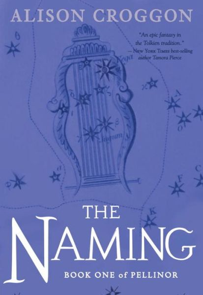 Cover for Alison Croggon · The Naming (Paperback Book) (2017)