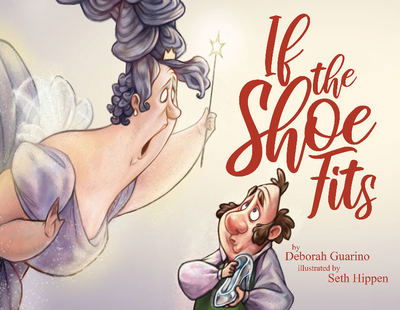 Cover for Deborah Guarino · If the Shoe Fits (Innbunden bok) (2019)