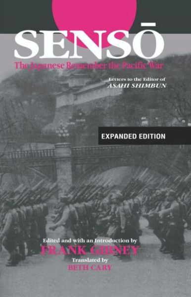 Cover for Frank Gibney · Senso: The Japanese Remember the Pacific War: Letters to the Editor of &quot;Asahi Shimbun&quot; (Paperback Book) (2006)