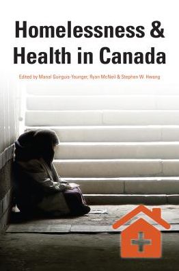 Cover for Manal Guirguis-younger · Homelessness &amp; Health in Canada - Health and Society (Paperback Book) (2014)