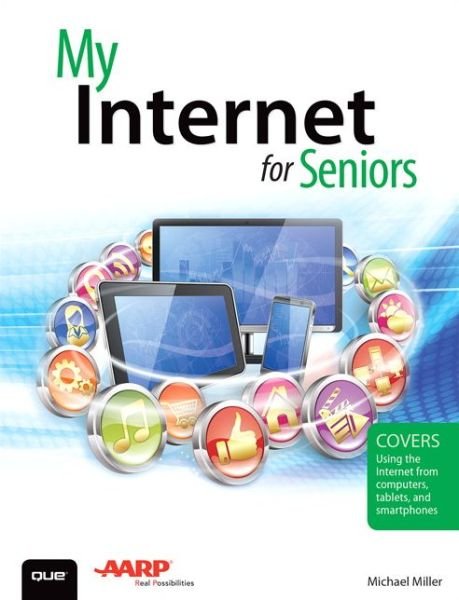 Cover for Michael Miller · My Internet for Seniors - My... (Paperback Bog) (2016)