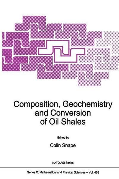 Cover for North Atlantic Treaty Organization · Composition, Geochemistry and Conversion of Oil Shales - NATO Science Series C (Hardcover Book) [1995 edition] (1995)
