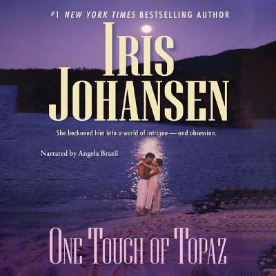 Cover for Iris Johansen · One Touch of Topaz Lib/E (CD) (2009)