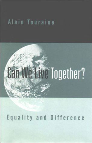 Cover for Alain Touraine · Can We Live Together?: Equality and Difference (Taschenbuch) (2000)