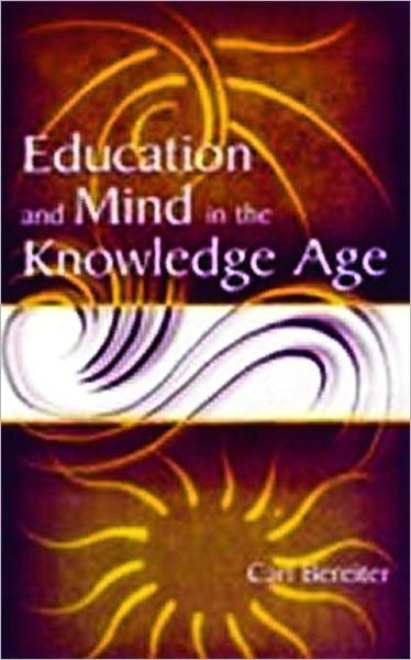 Cover for Carl Bereiter · Education and Mind in the Knowledge Age (Pocketbok) (2002)