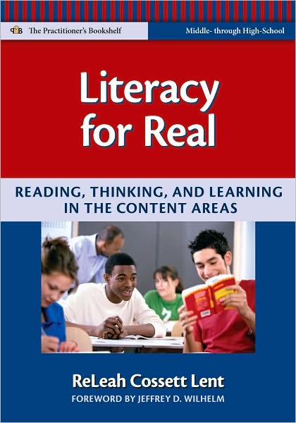 Cover for ReLeah Cossett Lent · Literacy for Real: Reading, Thinking, and Learning in the Content Areas - Language and Literacy Series (Pocketbok) (2009)