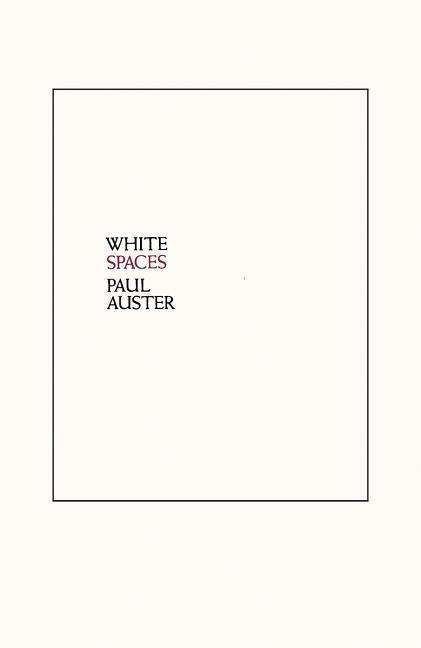 Cover for Paul Auster · White Spaces - Selected Poems and Early Prose (Paperback Book) (2020)