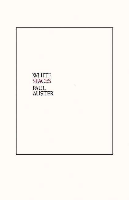 Cover for Paul Auster · White Spaces - Selected Poems and Early Prose (Paperback Bog) (2020)