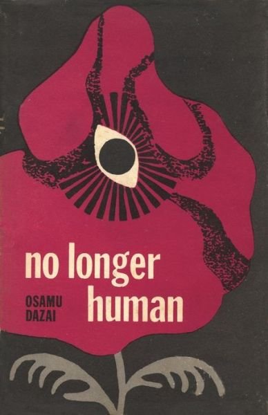 Cover for Osamu Dazai · No Longer Human (Hardcover Book) (2022)