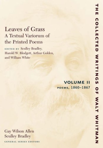 Cover for Walt Whitman · Leaves of Grass, A Textual Variorum of the Printed Poems: Volume II: Poems: 1860-1867 - The Collected Writings of Walt Whitman (Taschenbuch) (2008)