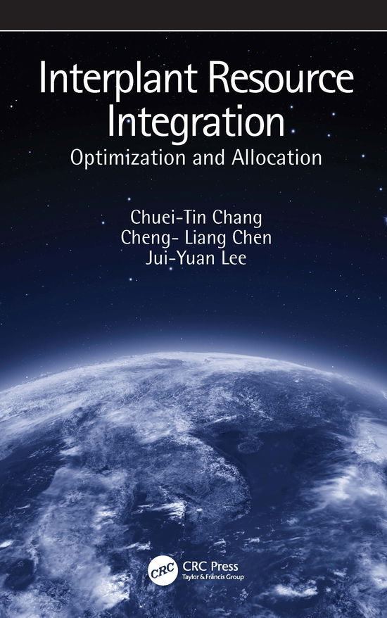 Cover for Chuei-Tin Chang · Interplant Resource Integration: Optimization and Allocation (Hardcover Book) (2021)