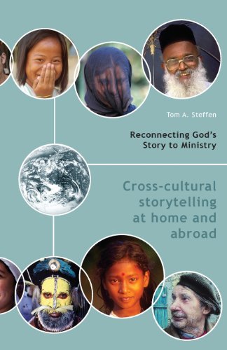 Cover for Tom A. Steffen · Reconnecting God's Story to Ministry: Cross-cultural Storytelling at Home and Abroad (Pocketbok) [Revised edition] (2006)