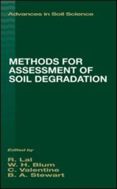 Cover for Lal, Rattan (Ohio State University) · Methods for Assessment of Soil Degradation - Advances in Soil Science (Hardcover Book) (1997)