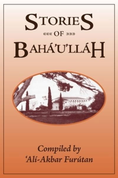 Cover for A. Furutan · Stories of Baha'u'llah (Paperback Book) (1986)