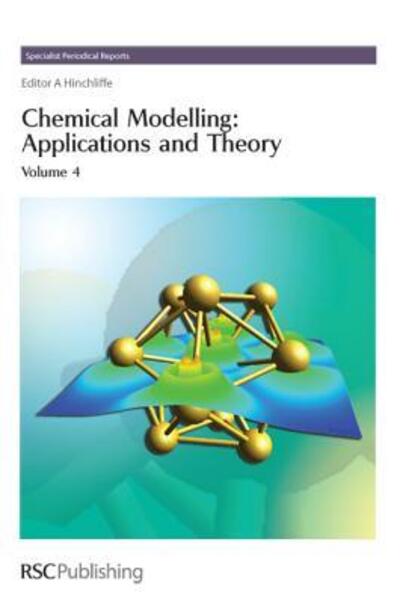 Cover for Royal Society of Chemistry · Chemical Modelling: Applications and Theory Volume 4 - Specialist Periodical Reports (Innbunden bok) (2006)