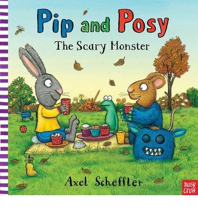 Cover for Reid, Camilla (Editorial Director) · Pip and Posy: The Scary Monster - Pip and Posy (Pocketbok) (2013)