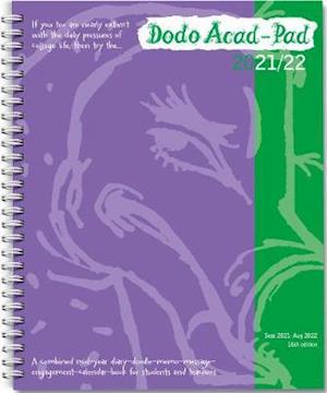 Cover for Lord Dodo · Dodo Acad-Pad 2021-2022 Mid Year Desk Diary, Academic Year, Week to View: A mid-year diary-doodle-memo-message-engagement-calendar-organiser-planner book for students, teachers &amp; scholars (Book) [16 Revised edition] (2021)