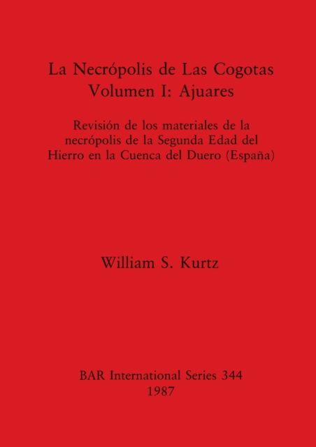 Cover for William S. Kurtz · La necro?polis de Las Cogotas (N/A) (1987)