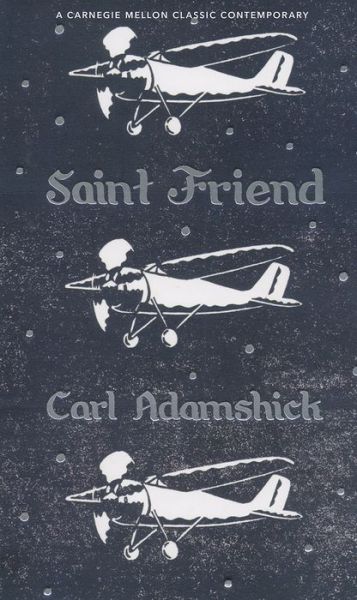 Cover for Carl Adamshick · Saint Friend (Paperback Book) (2019)