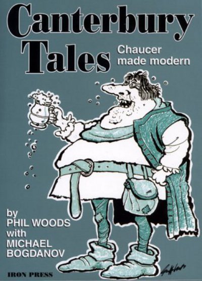 Canterbury Tales - Phil Woods - Bøger - Iron Press - 9780906228432 - 20. januar 2010