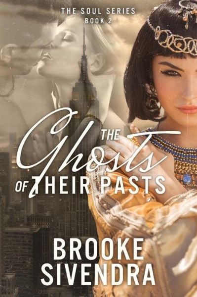 Cover for Brooke Sivendra · The Ghosts of Their Pasts (Paperback Bog) (2017)
