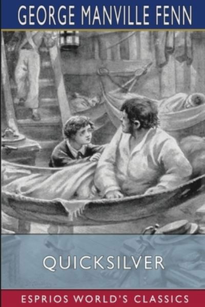 Cover for George Manville Fenn · Quicksilver (Esprios Classics) (Paperback Book) (2024)