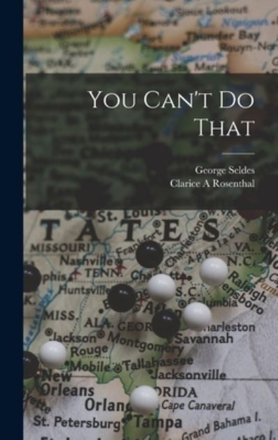 Cover for George 1890-1995 Seldes · You Can't Do That (Hardcover Book) (2021)