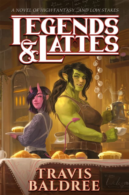 Cover for Travis Baldree · Legends &amp; Lattes (Paperback Book) (2023)