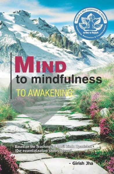Cover for Girish Jha · Mind to mindfulness to awakening (Taschenbuch) (2019)